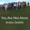 Download track You Are Not Alone