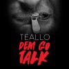 Download track Dem Go Talk