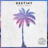 Download track Destiny (Extended)