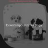 Download track Relaxed Smooth Jazz Saxophone - Vibe For Puppers