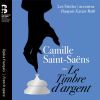 Download track Le Timbre D'argent, Acte II (Camille Saint-Saëns): VI. Premier Tableau. Romance. Le Bonheur Est Chose Légère