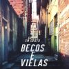 Download track Becos E Vielas