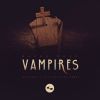 Download track Vampires (Callum Higby Remix)