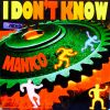 Download track I Don't Know (Instrumental Version)