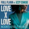 Download track Love X Love (Incognito Mix Edit)