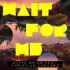 Download track Wait For Me (Extended Mix)