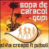 Download track Sopa De Caracol (Yupi)