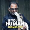 Download track If You're Human