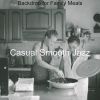 Download track Smooth Jazz Ballad Soundtrack For Family Meals