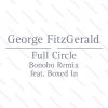 Download track Full Circle (Bonobo + Boxed In Remix)