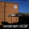 Download track Eastside Baby, Pt. 2