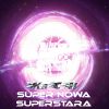 Download track Super Nowa Superstara (Original Mix)