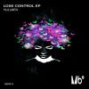 Download track Lose Control (Original Mix)