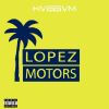 Download track Lopez Motors