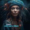 Download track Lucy Had A Dream (Vocal Mix)