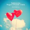 Download track Indonesia Negeri Penuh Cinta