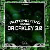 Download track AUTOMOTIVO BONDE DA OAKLEY 3.0 (Sped Up)