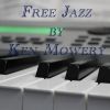 Download track Free Jazz, Pt. 2