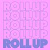 Download track Roll Up (Mallin Remix)