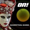 Download track Magnetical Samba