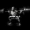 Download track Mezcals