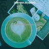 Download track Tranquil Ambience For Coffee Shops