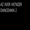 Download track Danceman 77