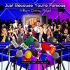 Download track Just Because You’re Famous (Doesn’t Mean You’re Smart)