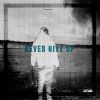 Download track Never Give Up (Instrumental)