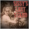 Download track Sissy's Last Stand