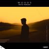 Download track Woods (Radio Edit)