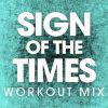 Download track Sign Of The Times (Extended Workout Mix)