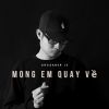 Download track Mong Em Quay Về