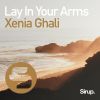 Download track Lay In Your Arms