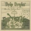 Download track Drip Dryin' (Reprise!)