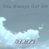 Download track You Always Got Me (Instrumental)