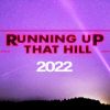 Download track Running Up That Hill (Remixed & Remastered 2022)