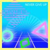 Download track Never Give Up