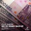 Download track Get My Money Back (Original Mix)