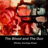 Download track The Blood And The Gun