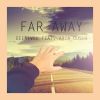 Download track Far Away (Extended Mix)