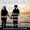 Download track Everyday (Like Extended Instrumental Mix)