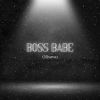 Download track Boss Babe