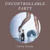 Download track Uncontrollable Party