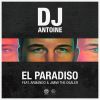 Download track El Paradiso (DJ Antoine Vs. Mad Mark 2k18 Mix)