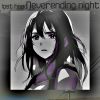 Download track Neverending Night (Slowed)