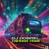 Download track The Rave Train