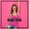 Download track Ready To Go (Dj Global Byte Mix)