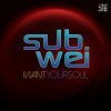 Download track I Want Your Soul (Dub Mix)