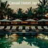 Download track Exciting Jazz Guitar Trio - Vibe For Hotel Restaurants